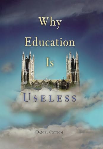Why Education Is Useless view 2