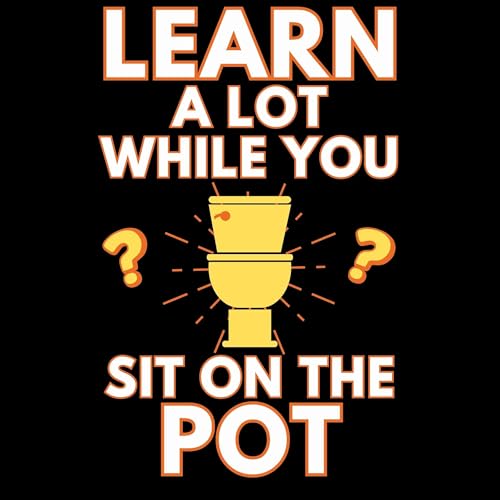 Diseño de la portada del título Learn a Lot While You Sit on the Pot