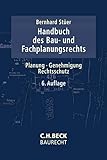 Handbuch des Bau- und Fachplanungsrechts: Planung, Genehmigung, Rechtsschutz (C.H. Beck Baurecht)