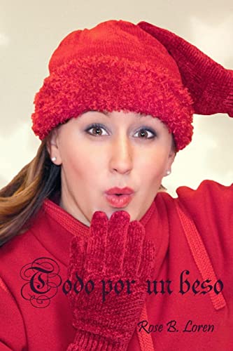 Todo por un beso (Spanish Edition)