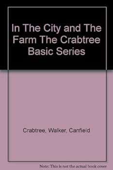 Hardcover In The City and The Farm The Crabtree Basic Series Book