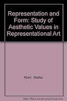 Representation and Form: Study of Aesthetic Values in Representational Art 0837157722 Book Cover
