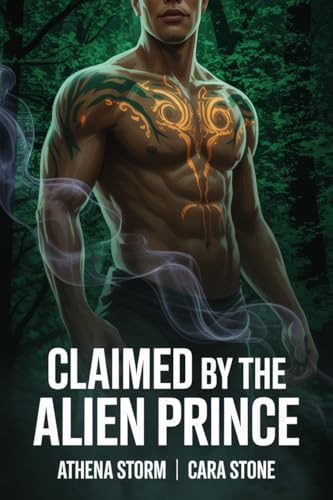 Claimed by the Alien Prince (With: Cara Stone)