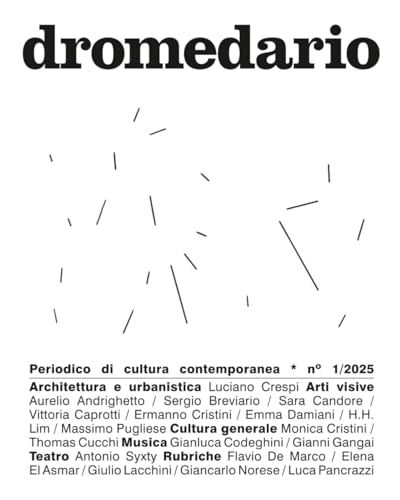 dromedario nº 1/2025: periodico di cultura contemporanea