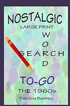 Paperback Nostalgic Large Print Word Search To-Go: The 1960s [Large Print] Book