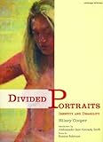 Divided Portraits: Identity and Disability