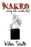 Naked: Musings from a Broken Heart