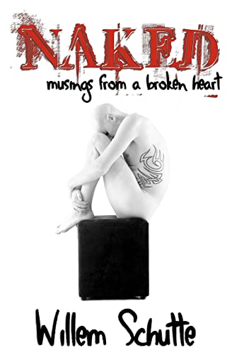 Naked: Musings from a Broken Heart