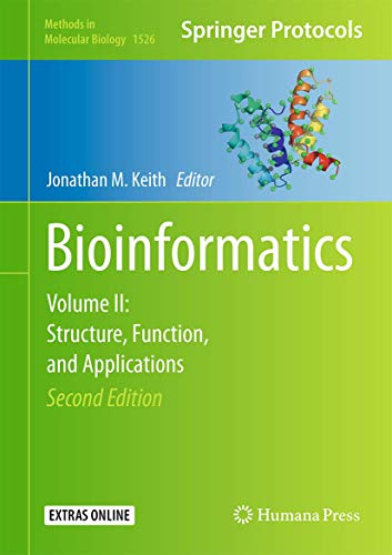 Bioinformatics: Volume II: Structure, Function, and Applications: 1526 (Methods in Molecular Biology): 2 view 2