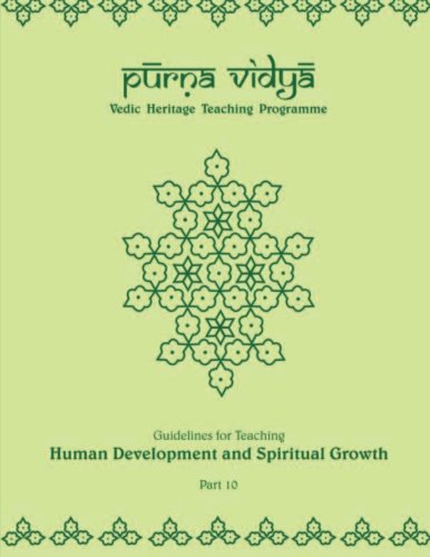 Purna Vidya: Guidelines for Teaching Human Development and Spiritual Growth: Volume 10