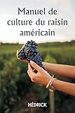 Manuel de culture du raisin américain