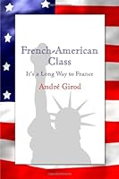 French-American Class: It's a Long Way to France 1434967905 Book Cover