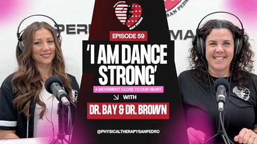 Page de couverture de EPISODE 59: I Am Dance Strong - A Movement Close To Our Heart