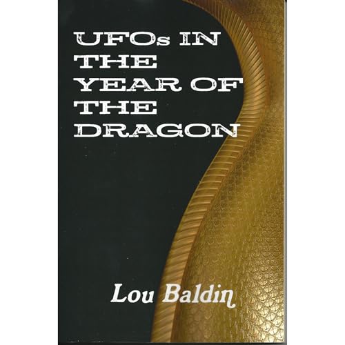 UFOs In the Year of the Dragon by Lou Baldin episode artwork