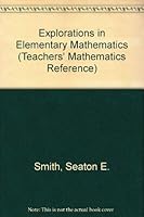 Explorations in Elementary Mathematics 013296046X Book Cover