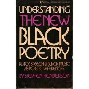 Paperback Understanding the New Black Poetry: Black Speech & Black Music As Poetic References Book