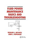 rexroth pumpen ersatzteile  Fluid Power Maintenance Basics and Troubleshooting (Fluid Power and Control)