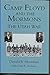 Camp Floyd and the Mormons: The Utah War (UTAH CENTENNIAL SERIES)
