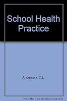 School Health Practice 0801625602 Book Cover