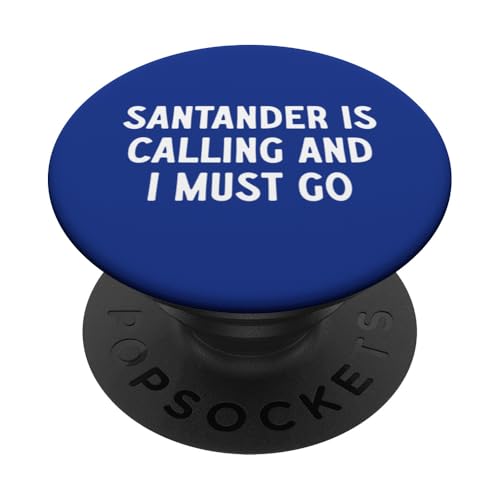 Santander está llamando y debo irme PopSockets PopGrip Adhesivo
