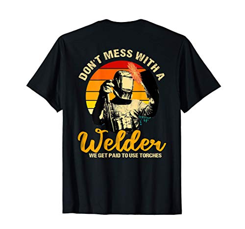Welder Gifts Funny Welding Image On Back Of Shirt Maglietta
