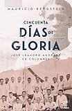 Cincuenta días de gloria