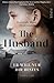 The Husband – Er will nur ihr Bestes: Thriller Will and günstig Kaufen-The Husband – Er will nur ihr Bestes: Thriller
