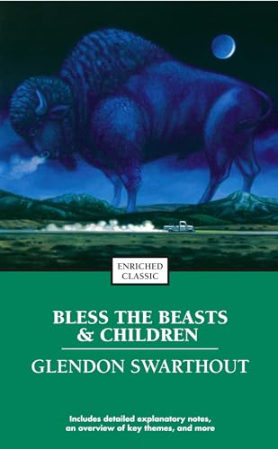Bless the Beasts & Children (Enriched Classics)