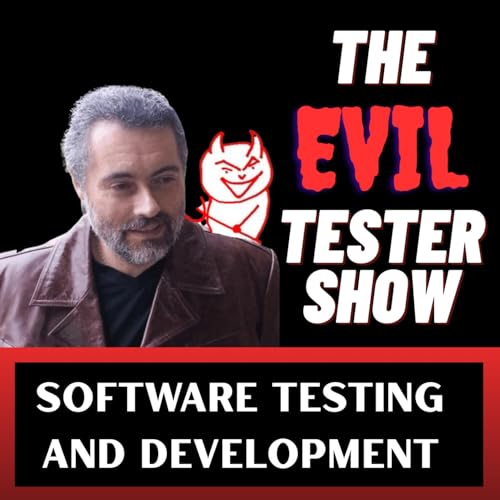 『The Evil Tester Show - Improving Software Testing and Development』のカバーアート
