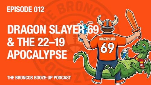 Dragon Slayer 69 & the 22–19 Apocalypse