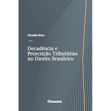 Capa do livro Decadência e Prescrição Tributárias no Direito Brasileiro
