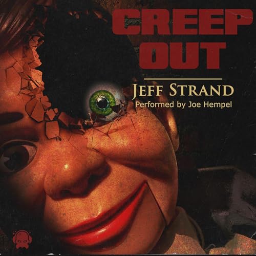 Creep Out by Jeff Strand episode artwork