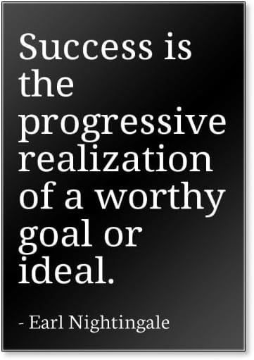El éxito es la realización progresiva de... - Earl Nightingale - Imán de nevera con citas, negro