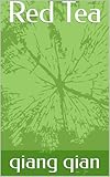 Red Tea (English Edition)