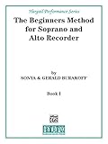 The Beginners Method for Soprano and Alto Recorder, Bk 1 (Hargail Performance Series)