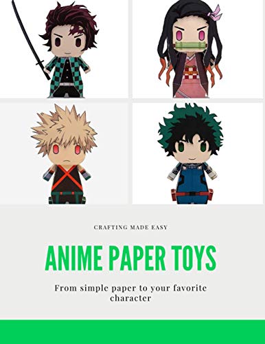 Anime Paper Toys: A breakthrough paper-folding book for Anime-paper toys is crafting paper anime art book anime sketchbook