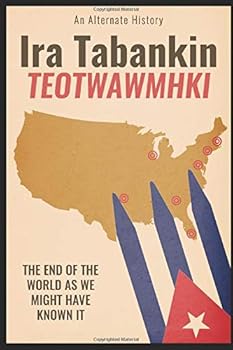 Paperback The End of the World as We Might Have Known It Book