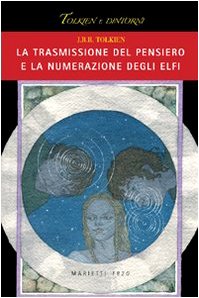 La trasmissione del pensiero e la numerazione degli elfi La trasmissione del pensiero e la numerazione degli elfi