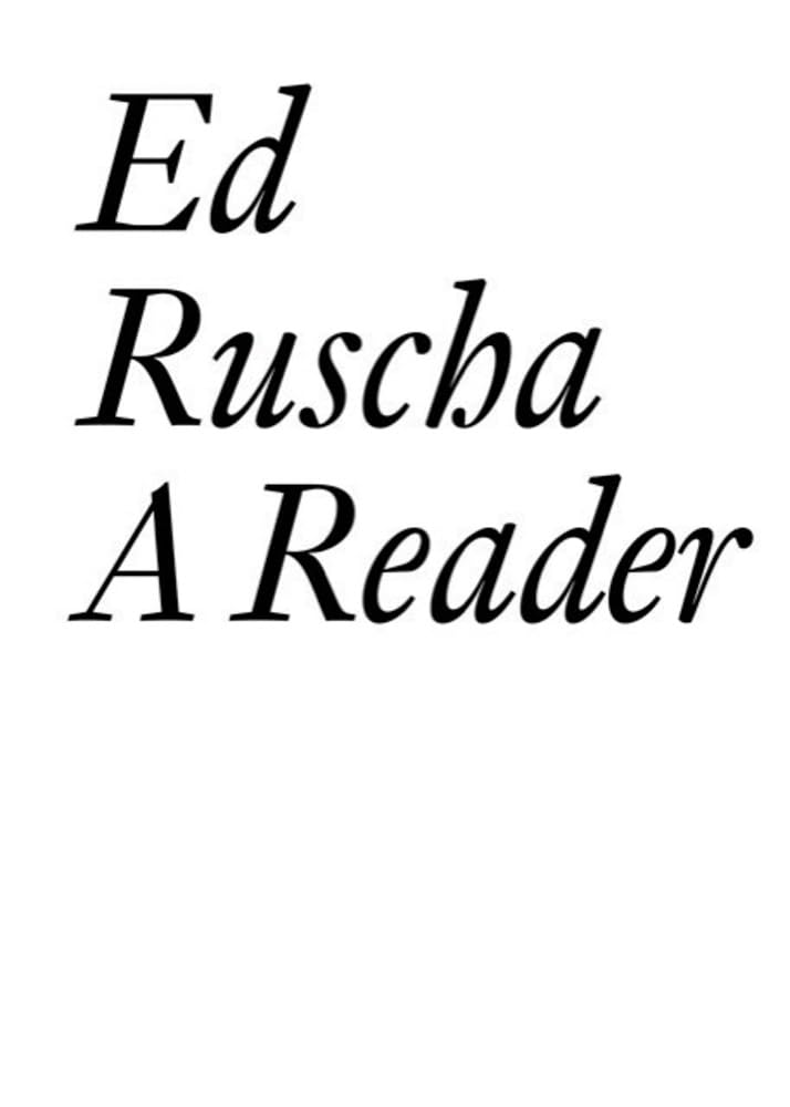 Ed Ruscha: A Reader