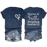 Christian Shirts for Women Walking by Faith...