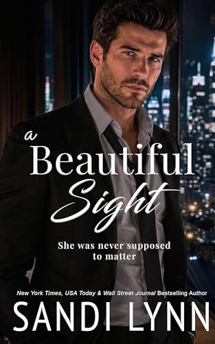 A Beautiful Sight (Broken Hearts Book 1)