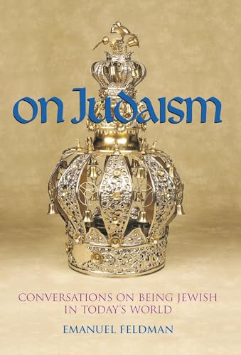 On Judaism: Conversations on Being Jewish in Today's World