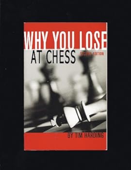 Paperback Why You Lose at Chess, 2nd Edition Book