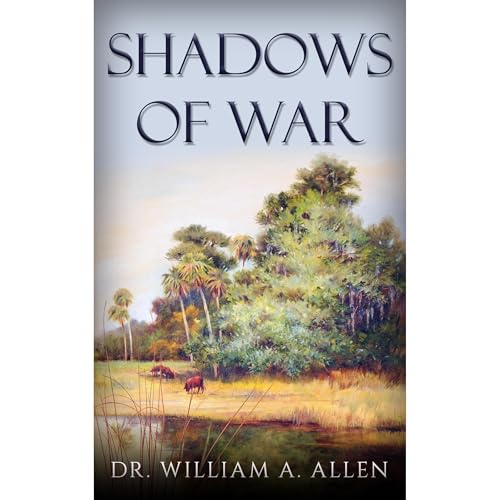 Shadows Of War Audiobook By Dr. William A. Allen cover art