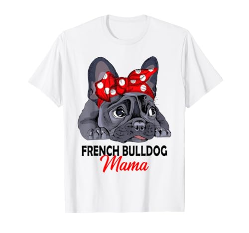 Idea regalo Bulldog francese Mama Frenchie Mistress Maglietta