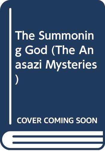 The Summoning God (The Anasazi Mysteries) 0606288147 Book Cover