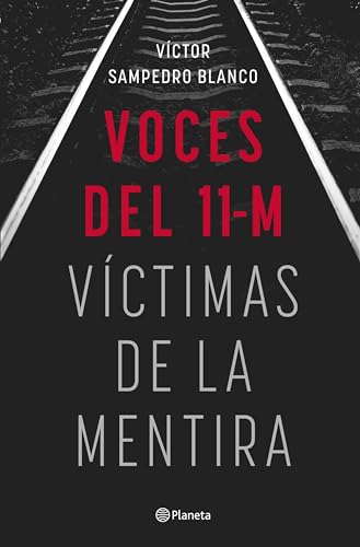 Voces del 11-M: Víctimas de la mentira (No Ficción)