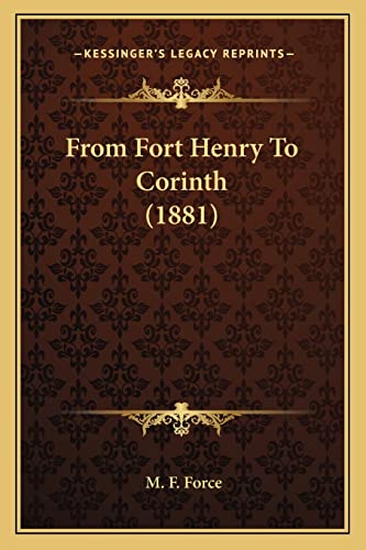 From Fort Henry To Corinth (1881)