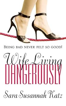 Paperback Wife Living Dangerously Book