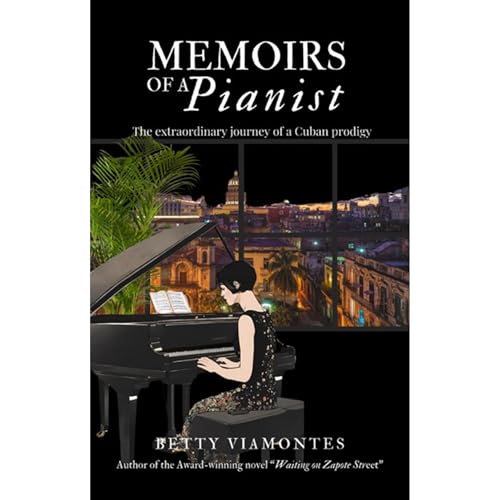 Memoirs of a Pianist by Betty Viamontes episode artwork